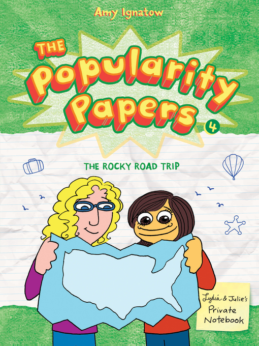 Title details for The Rocky Road Trip of Lydia Goldblatt & Julie Graham-Chang by Amy Ignatow - Available